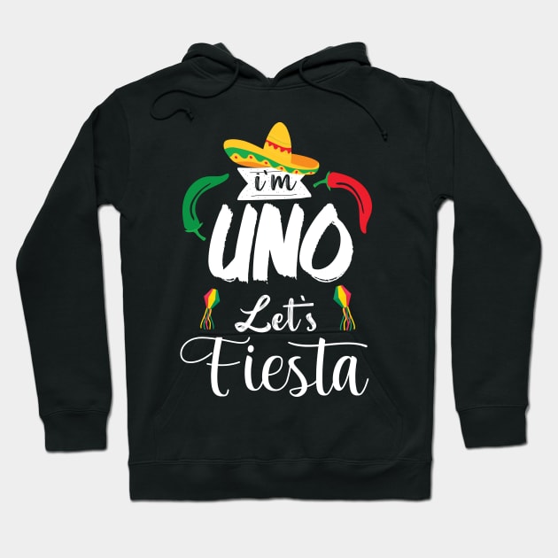 I'm Uno Let's Fiesta, Uno 1st Birthday Hoodie by printalpha-art